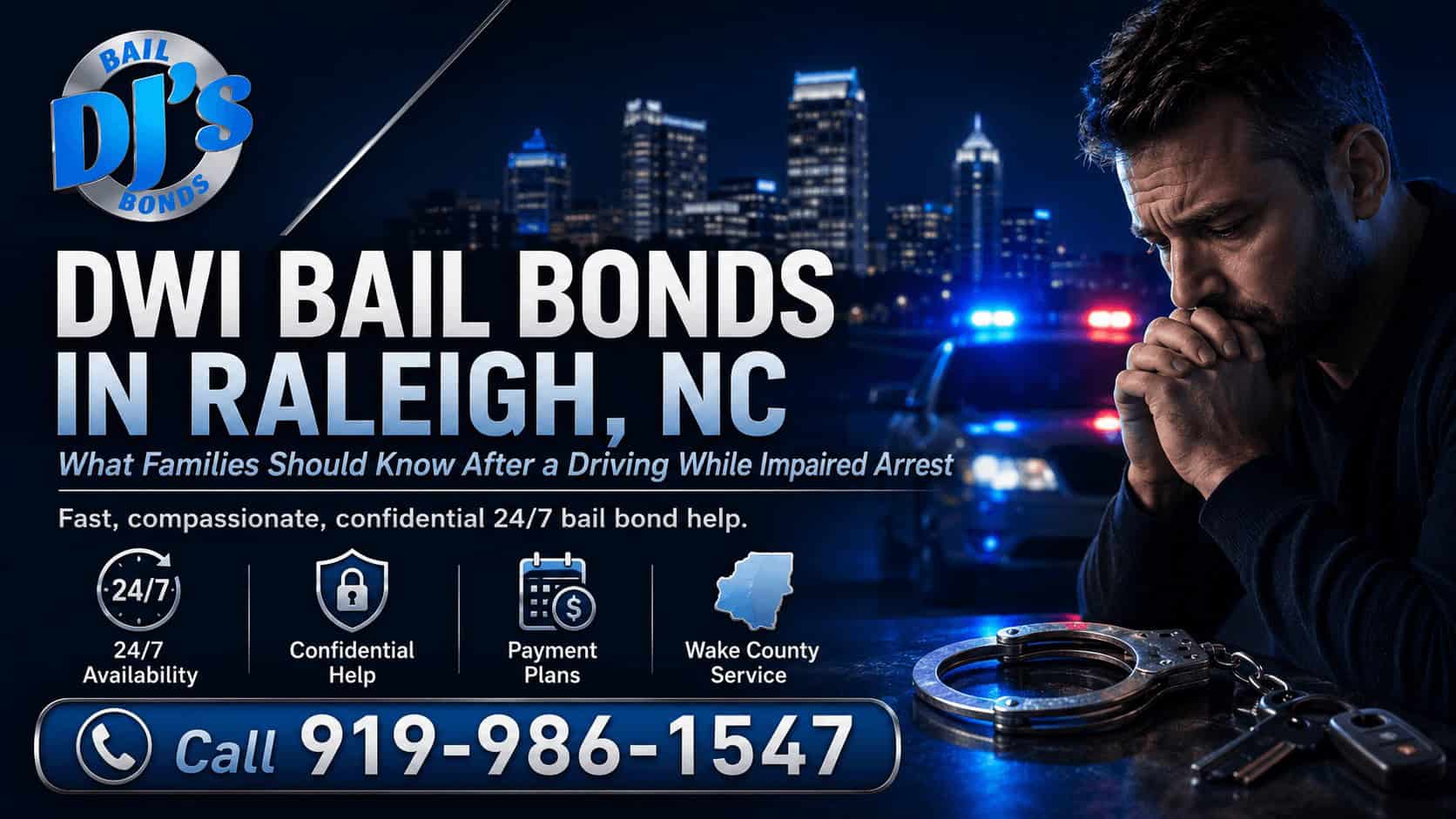 DWI bail bonds Raleigh NC from DJ’s Bail Bonds